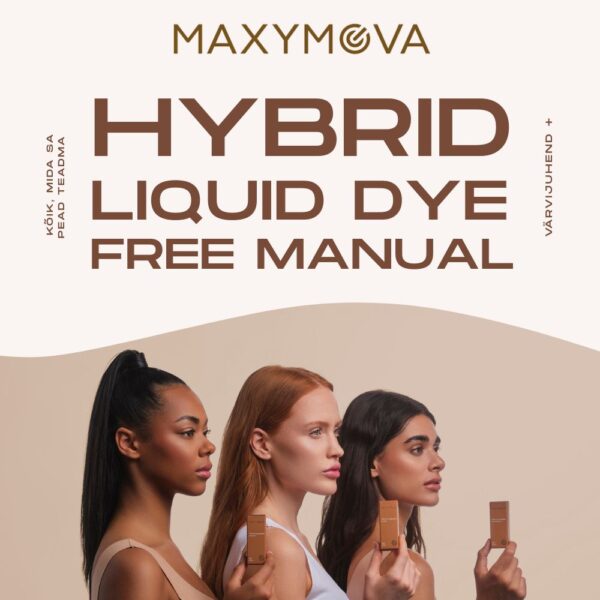 MAXYMOVA Liquid Hybrid Dye Manuaal